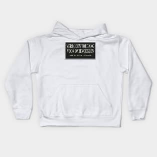 Verboden toegang voor onbevoegden. Kids Hoodie